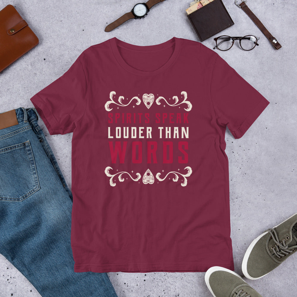 Spirits Speak Louder Than Words Short-sleeve Unisex T-shirt Maroon Flat