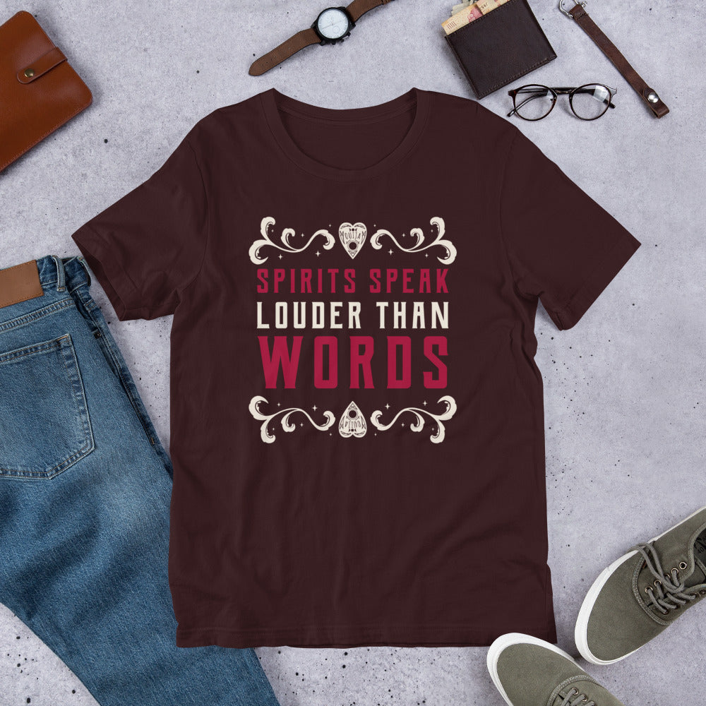 Spirits Speak Louder Than Words Short-sleeve Unisex T-shirt Oxblood Flat