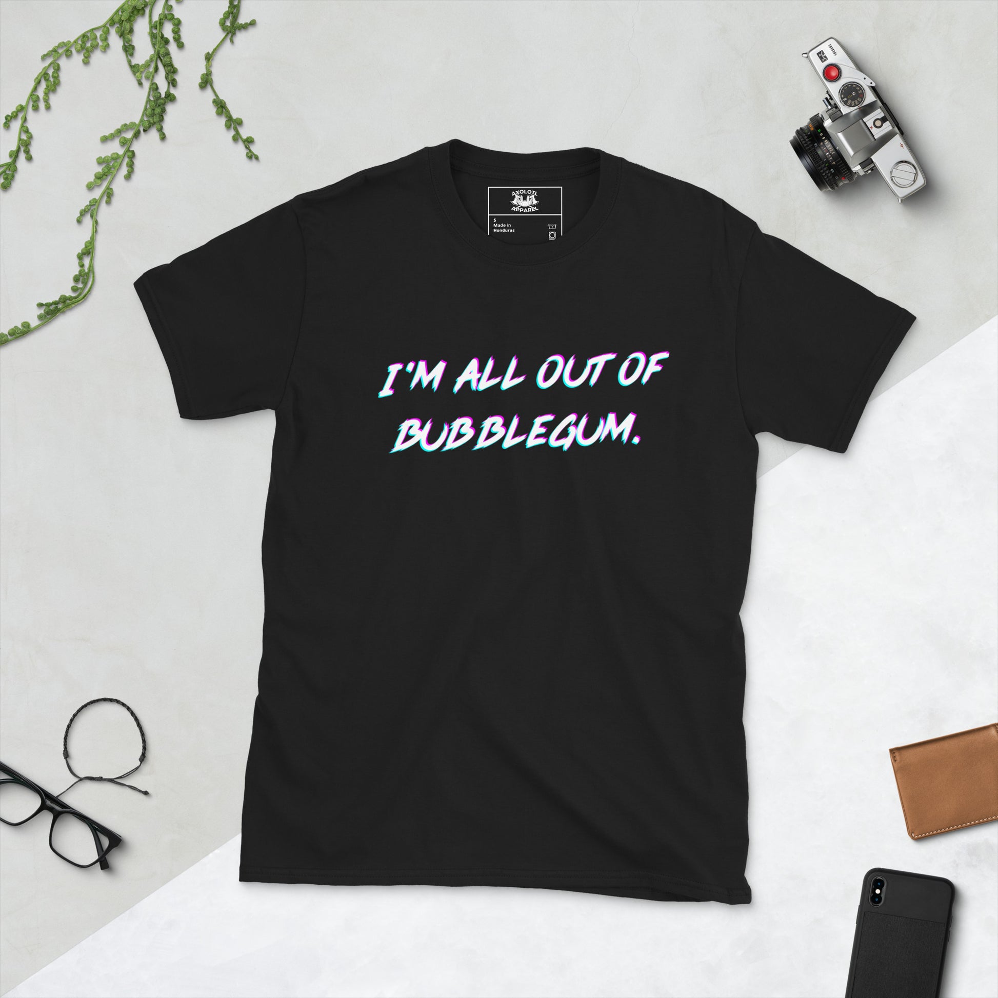 I'm All Out Of Bubblegum Short-sleeve Unisex T-shirt Black Flat
