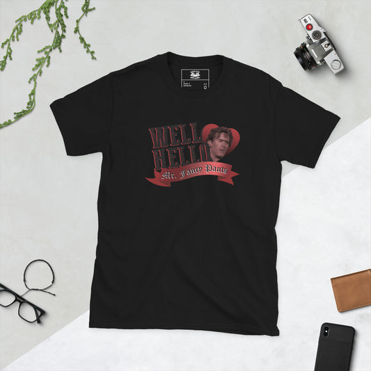 Well Hello Mister Fancy Pants Short-sleeve Unisex T-shirt Flat Black