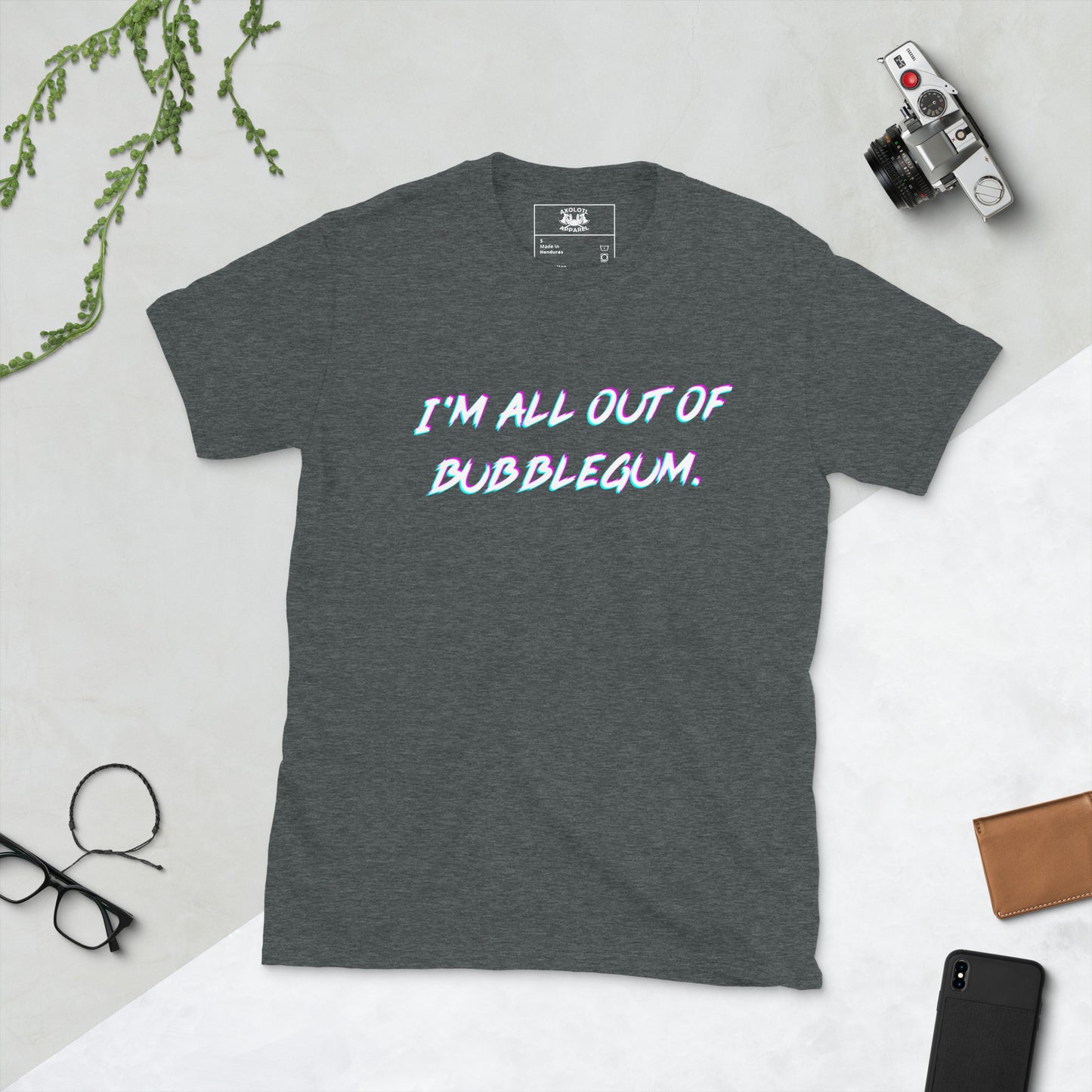 I'm All Out Of Bubblegum Short-sleeve Unisex T-shirt Grey Flat