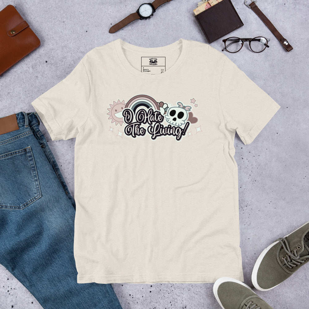 I Hate the Living White Unisex Adult T-shirt from Axolotl Apparel