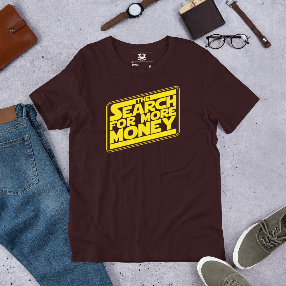 The Search For More Money Short-Sleeve Unisex T-Shirt Oxblood Flat