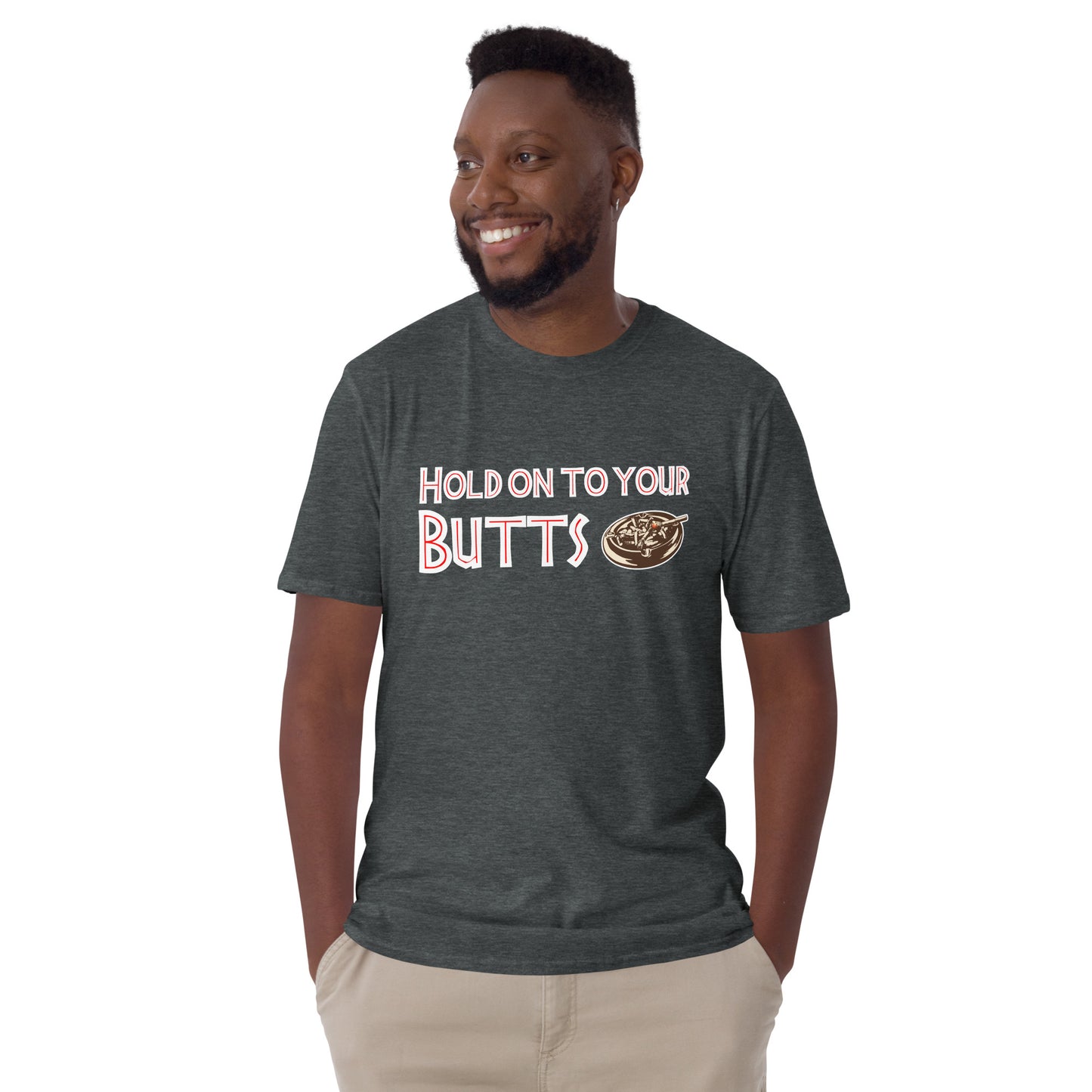 Hold on to your butts short-sleeve unisex t-shirt grey mockup