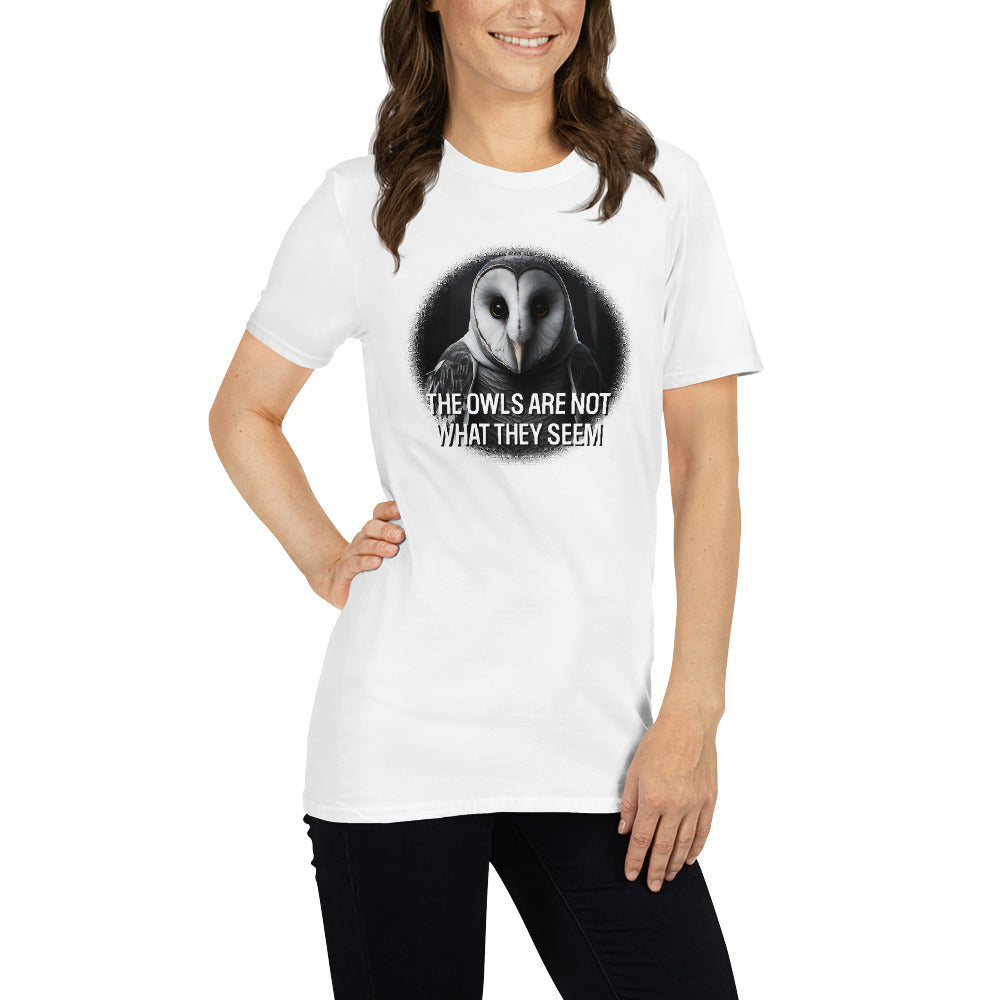 The Owls Are Not What They Seem Short-Sleeve Unisex T-shirt White Mockup